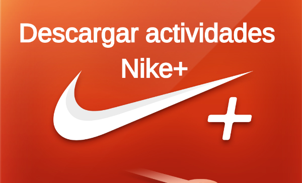 descargar exportar actividades nike+ plus